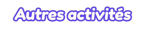 Autres activités