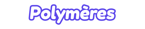 Polymères